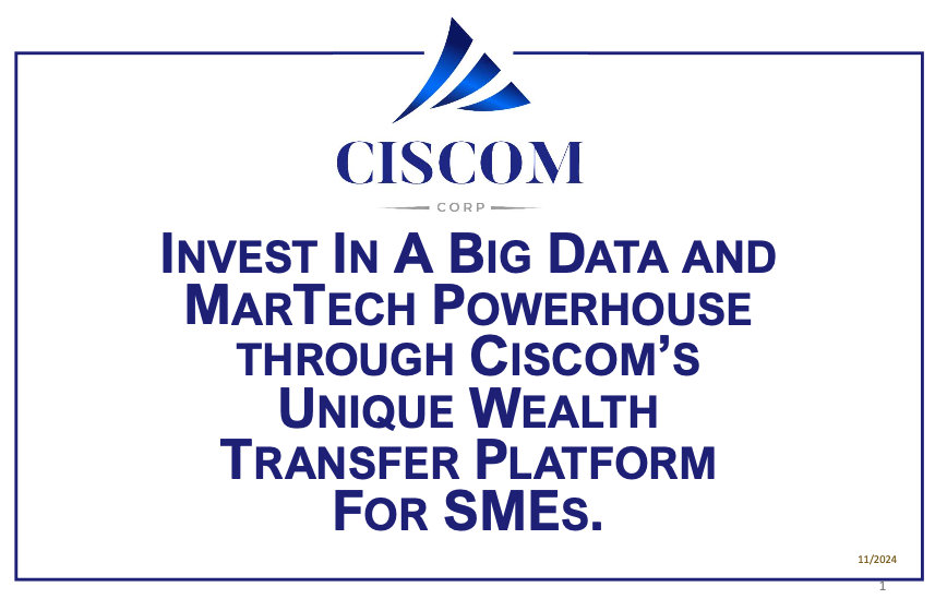 Ciscom Corp CSE - CISC OTCQB - CISCF Private Placement Presentation November 2024